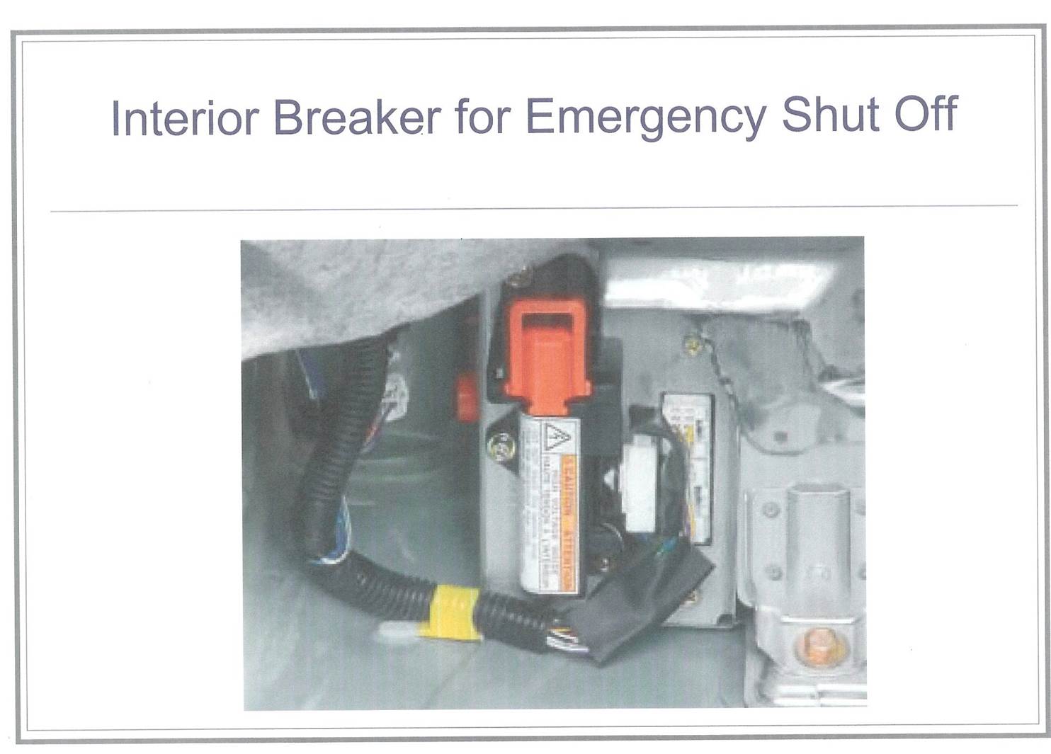 Toyota Prius Interior Breaker Emergency Shut Off